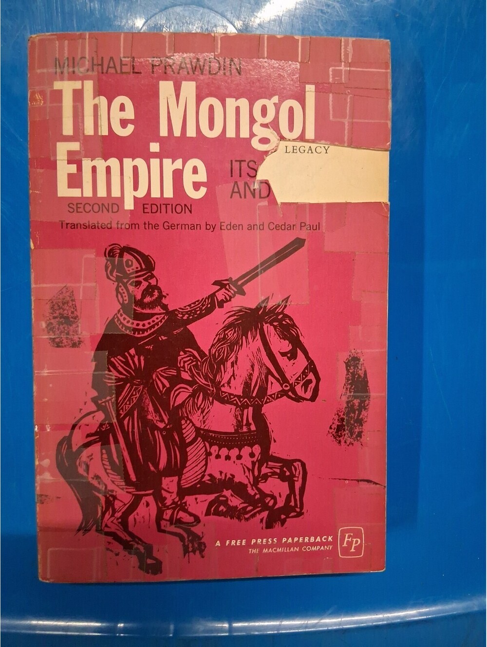 The Mongol Empire: Its Rise and Legacy 1967 by Michael Prawdin See Pics